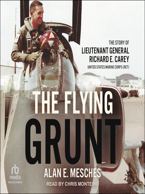 Title details for The Flying Grunt by Alan E. Mesches - Available